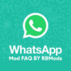WhatsApp Mods FAQ By RBMods : All Questions Answered. 5 WhatsApp Mods FAQ By RBMods : All Questions Answered.