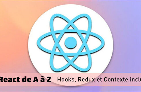 React de A à Z : Hooks, Redux et Contexte inclus 5