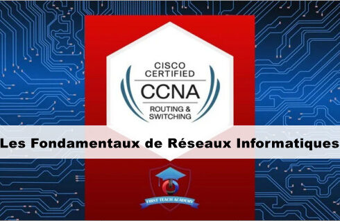 CCNA – Les Fondamentaux de Réseaux Informatiques 5