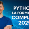 Python, La Formation Complète 2025 3 Python, La Formation Complète 2025 2