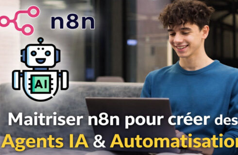 Maîtriser n8n pour créer des Agents IA & Automatisations 8